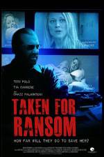Watch Taken for Ransom 123MoviesFree