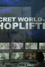 Watch The Secret World of Shoplifting 123MoviesFree