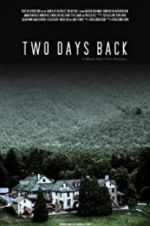 Watch Two Days Back 123MoviesFree