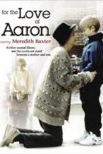 Watch For the Love of Aaron 123MoviesFree