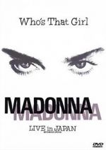 Watch Madonna: Who\'s That Girl - Live in Japan 123MoviesFree