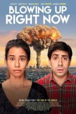 Watch Blowing Up Right Now 123MoviesFree