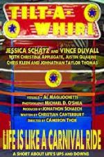 Watch Tilt-A-Whirl 123MoviesFree