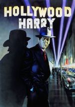 Watch Hollywood Harry 123MoviesFree