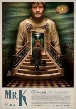 Watch Mr. K 123MoviesFree