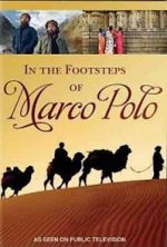 Watch In the Footsteps of Marco Polo 123MoviesFree