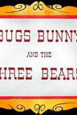Watch Bugs Bunny and the Three Bears 123MoviesFree