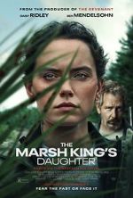Watch The Marsh King\'s Daughter 123MoviesFree