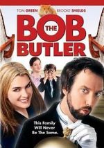 Watch Bob the Butler 123MoviesFree
