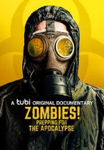 Watch Zombies! Prepping for the Apocalypse 123MoviesFree