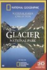 Watch National Geographic Glacier National Park 123MoviesFree