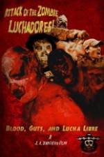 Watch Attack of the Zombie Luchadores 123MoviesFree