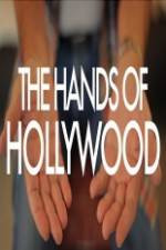 Watch The Hands of Hollywood 123MoviesFree