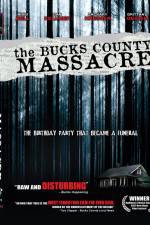 Watch The Bucks County Massacre 123MoviesFree