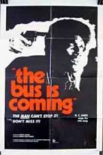 Watch The Bus Is Coming 123MoviesFree