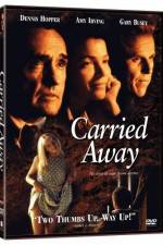 Watch Carried Away 123MoviesFree