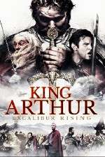Watch King Arthur Excalibur Rising 123MoviesFree
