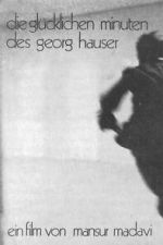 Watch The Happy Minutes of Georg Hauser 123MoviesFree