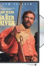 Watch Last Stand at Saber River 123MoviesFree