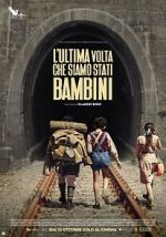 Watch L'ultima volta che siamo stati bambini 123MoviesFree