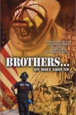 Watch Brothers On Holy Ground 123MoviesFree