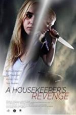 Watch A Housekeeper\'s Revenge 123MoviesFree