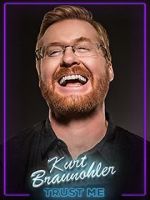 Watch Kurt Braunohler: Trust Me 123MoviesFree