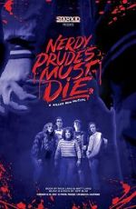 Watch Nerdy Prudes Must Die 123MoviesFree