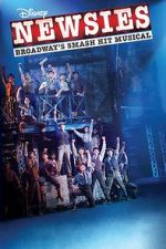 Watch Disney\'s Newsies: The Broadway Musical! 123MoviesFree