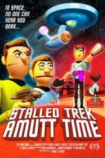 Watch Stalled Trek: Amutt Time 123MoviesFree