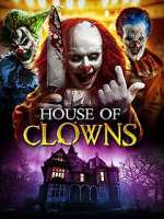 Watch House of Clowns 123MoviesFree