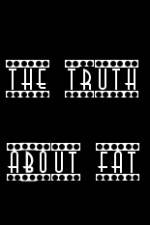 Watch The Truth About Fat 123MoviesFree