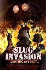 Watch Slug Invasion 123MoviesFree