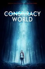 Watch Conspiracy World 123MoviesFree