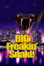 Watch Big Freakin\' Snake 123MoviesFree