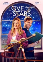 Watch Love Amongst the Stars 123MoviesFree