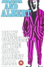 Watch Billy and Albert Billy Connolly at the Royal Albert Hall 123MoviesFree