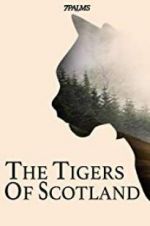 Watch The Tigers of Scotland 123MoviesFree