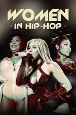 Watch Women in Hip-Hop 123MoviesFree