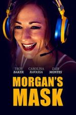 Watch Morgan\'s Mask 123MoviesFree
