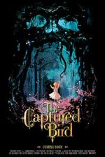 Watch The Captured Bird (Short 2012) 123MoviesFree