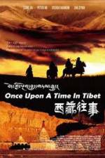 Watch Once Upon a Time in Tibet 123MoviesFree