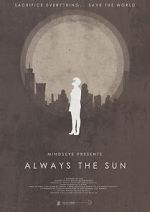 Watch Always the Sun (Short 2014) 123MoviesFree