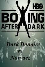 Watch HBO Boxing After Dark Donaire vs Narvaez 123MoviesFree