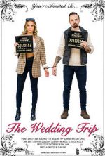 Watch The Wedding Trip 123MoviesFree