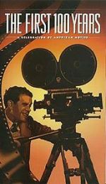 Watch The First 100 Years: A Celebration of American Movies 123MoviesFree
