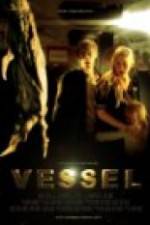 Watch Vessel 123MoviesFree