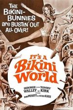Watch It\'s a Bikini World 123MoviesFree