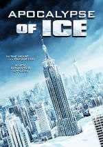 Watch Apocalypse of Ice 123MoviesFree