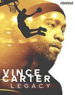 Watch Vince Carter: Legacy 123MoviesFree